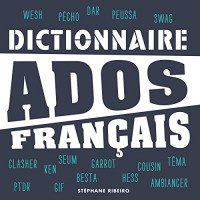 Dictionnaire Ados Français