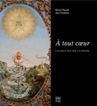 A tout coeur - L'art pour le Sacré Coeur à la Visitation
