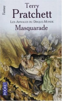 Les Annales du Disque-Monde, Tome 18 : Masquarade