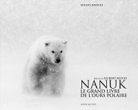 Nanuk: Le grand livre de l'ours polaire