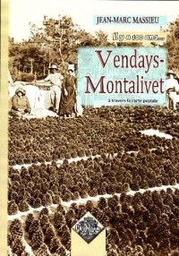 Vendays-Montalivet à travers la carte postale , il y a 100 ans...