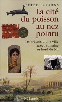 La Cité du Poisson au Nez Pointu