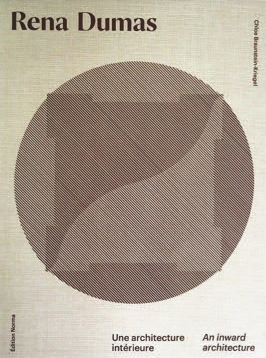 Rena Dumas : Une architecture intérieure