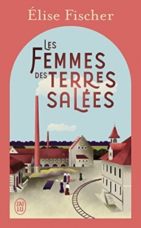 Les femmes des terres salées (Tome 1)