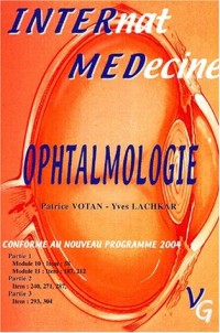 Ophtalmologie : Nouvelles questions de l'Internat 2004