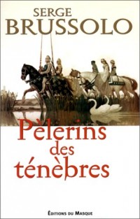 Pèlerins des ténèbres