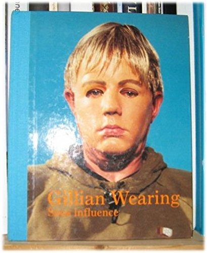 Gillian Wearing, sous influence