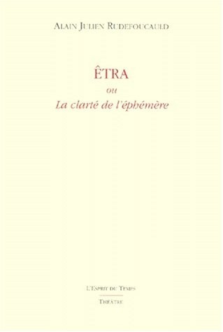 Etra ou la clarté de l'éphémère