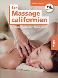 Le Massage californien - Un massage relaxant et harmonisant - ABC