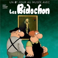 Un huitième jour au musée avec les Bidochon, tome 8