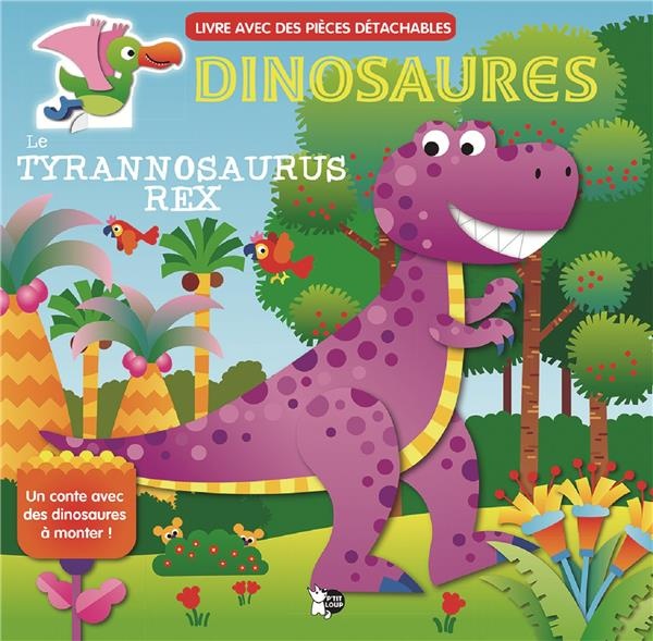 Dinosaures : Le Tyrannosaurus rex