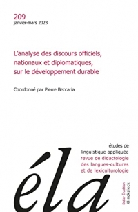 Études de linguistique appliquée - n°1/2023: L’analyse des discours officiels, nationaux et diplomatiques, sur le développement durable