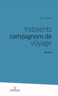 Indolents compagnons de voyage