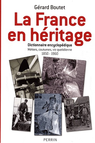 FRANCE EN HERITAGE DICT ENCYC