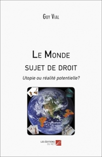 Le Monde sujet de droit