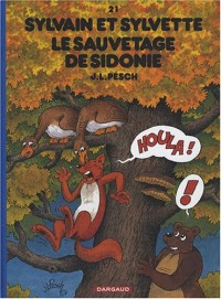 Sylvain et Sylvette - tome 21 - Sauvetage de Sidonie (Le) - Edition Luxe