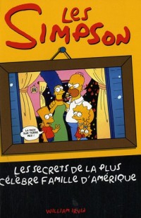 Les Simpson, les secrets de la plus célèbre famille d'Amérique
