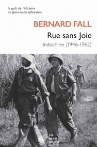 Rue Sans Joie - Indochine (1946-1962)