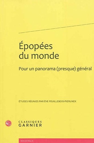 Epopées du monde : Pour un panorama (presque) général
