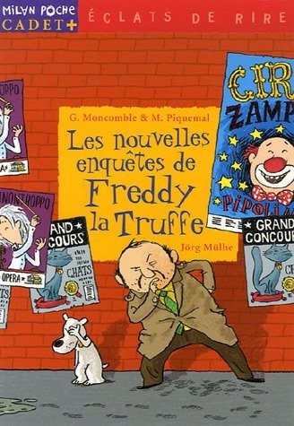Les nouvelles enquêtes de Freddy La Truffe