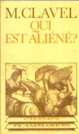 Qui est aliéné ? : Critique et métaphysique sociale de l'Occident (Champs)