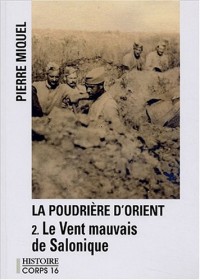 La poudrière d'orient, tome 2 : Le Vent mauvais de salonique