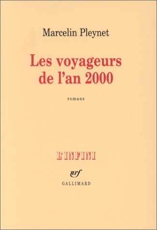 Les Voyageurs de l'an 2000: Romans