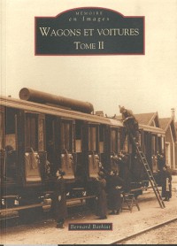 Wagons et voitures - Tome II
