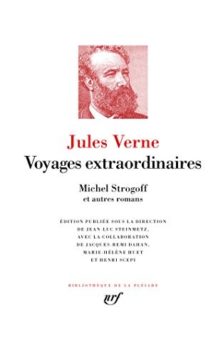 Voyages extraordinaires : Michel Strogoff et autres romans