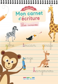 Mon carnet d’écriture : Les cursives