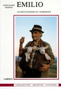 Emilio, le moutonnier du noirmont