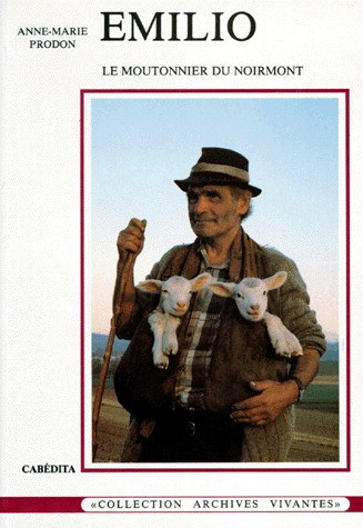 Emilio, le moutonnier du noirmont