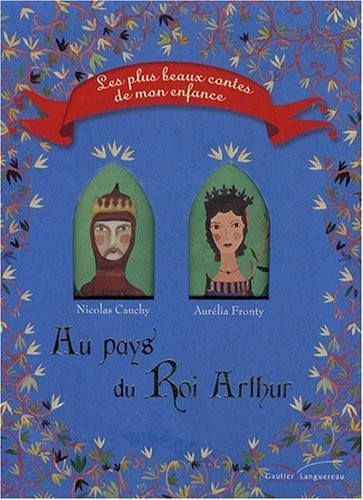 Au pays du roi Arthur [9782013931182]