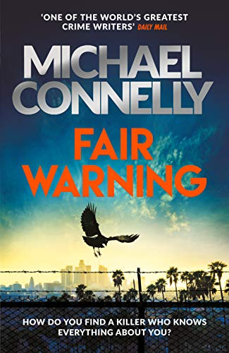 Fair Warning: The Most Gripping and Original Thriller You Will Read This Summer [9781409199076]