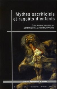 Mythes Sacrificiels et Ragouts d'Enfants