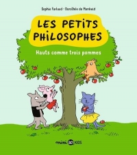 Les petits philosophes, Tome 04: Hauts comme trois pommes