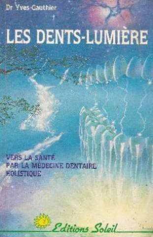 Les dents-lumière