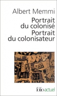 Portrait du colonisé, précédé de : Portrait du colonisateur