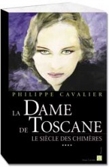 Le Siècle des chimères, Tome 4 : La Dame de Toscane