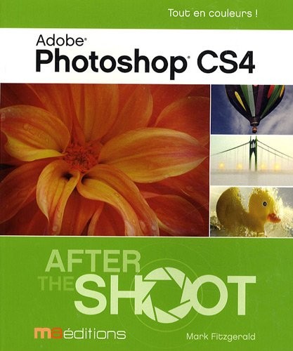 Photoshop CS4 : After the Shoot