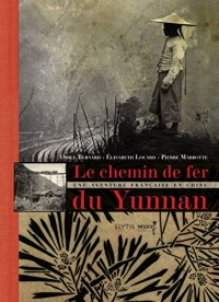 Le chemin de fer du Yunnan