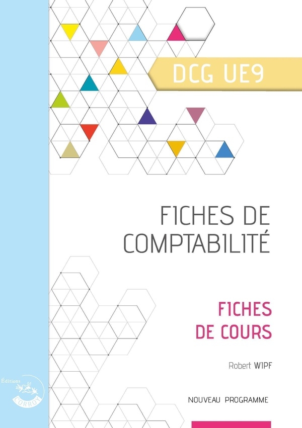 Comptabilité - Fiches de cours: UE 9 du DCG