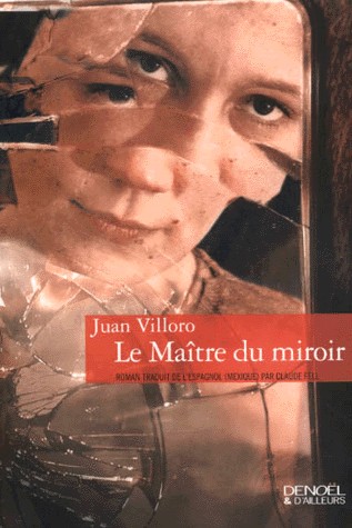 Le maitre du miroir