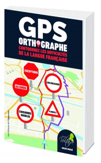 500 Solutions pour Eviter Facilement les Difficultés de la Langue Française