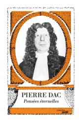 Pierre Dac, Pensées éternelles