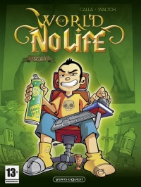 World of No life, Tome 1 :
