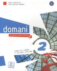 Domani 2 : Corso di lingua e cultura italiana (1DVD + 1 CD audio)