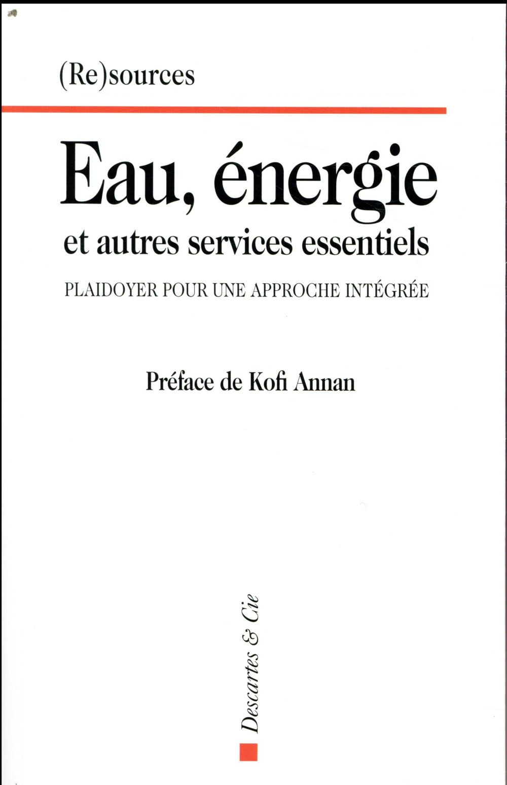 Eau, énergie et autres services essentiels : Plaidoyer pour une approche intégrée