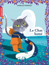 LE CHAT BOTTE - ET AUTRES CONTES: ET AUTRES CONTES