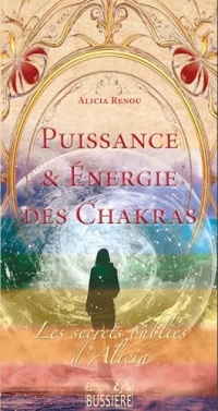 Puissance & énergie des Chakras